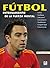 Futbol / Focused for Soccer: Entrenamiento de la fuerza mental / How to Win the Mental Game (Spanish Edition) by Bill Beswick (2011-03-04)