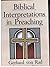 Biblical Interpretation in Preaching by Gerhard Von Rad (1959-01-01)