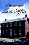 Reminiscences of Levi Coffin (Abridged) (2001-06-16) [Paperback]