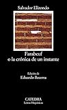 Farabeuf o la crónica de un instante by Salvador Elizondo