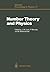 Number Theory and Physics: Proceedings of the Winter School, Les Houches, France, March 7-16, 1989 (Springer Proceedings in Physics) (1990-02-06)