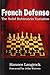 French Defense: The Solid Rubinstein Variation by Hannes Langrock (2014-10-23)