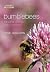 Bumblebees: Behaviour, Ecology, and Conservation by Dave Goulson (2009-09-17)