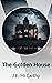 The Golden House by J.E. McCarthy