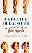 By G. Delacourt La Premiere Chose Qu on Regarde (French Edition) [Mass Market Paperback]