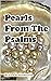 Pearls From The Psalms