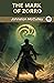 The Mark of Zorro (Zorro, #1)