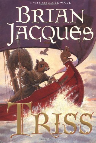 Triss: A Tale From Redwall