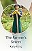 The Farmer's Secret