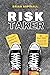 Risk Taker by Brian Aspinall
