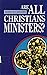 Are All Christians Ministers?
