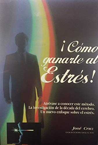 COMO GANARLE AL ESTRES (Paperback)