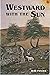 Westward with the Sun