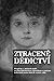 Ztracené dědictví by Mečislav Borák