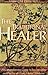 The Traditional Healer: A Comprehensive Guide to the Principles and Practice of Unani Herbal Medicine