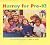 Hurray for Pre-K! by Ellen B. Senisi (2000-08-08)