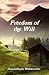 An Inquiry into the Modern Prevailing Notions of the Freedom of the Will