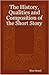 The History, Qualities and Composition of the Short Story by Mary Brand
