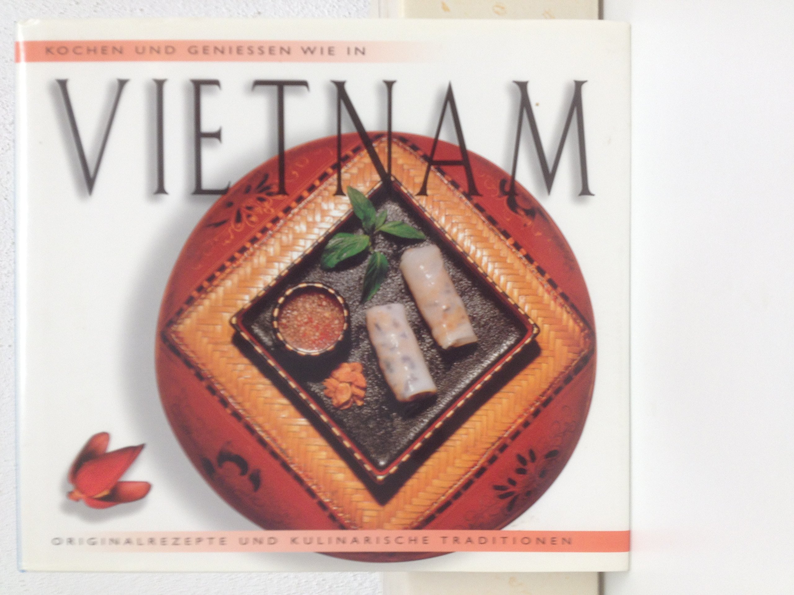 Kochen und Genießen wie in Vietnam (Hardcover)