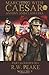 Marching With Caesar-Antony and Cleopatra:: Part II-Cleopatra (Volume 4) Paperback – April 1, 2013