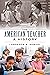 The American Teacher: A History