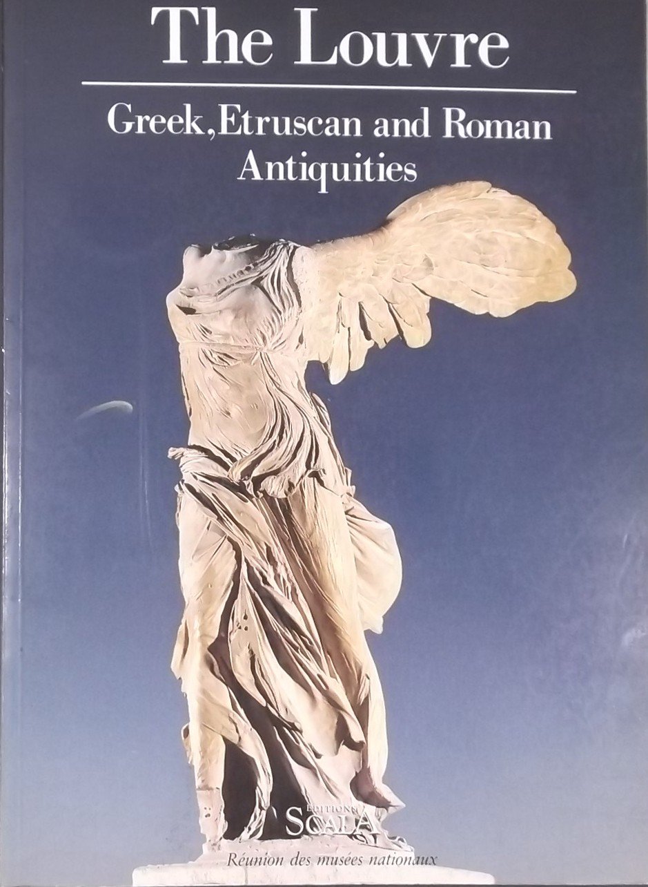 The Louvre: Greek, Etruscan & Roman Antiquities (Hardcover)