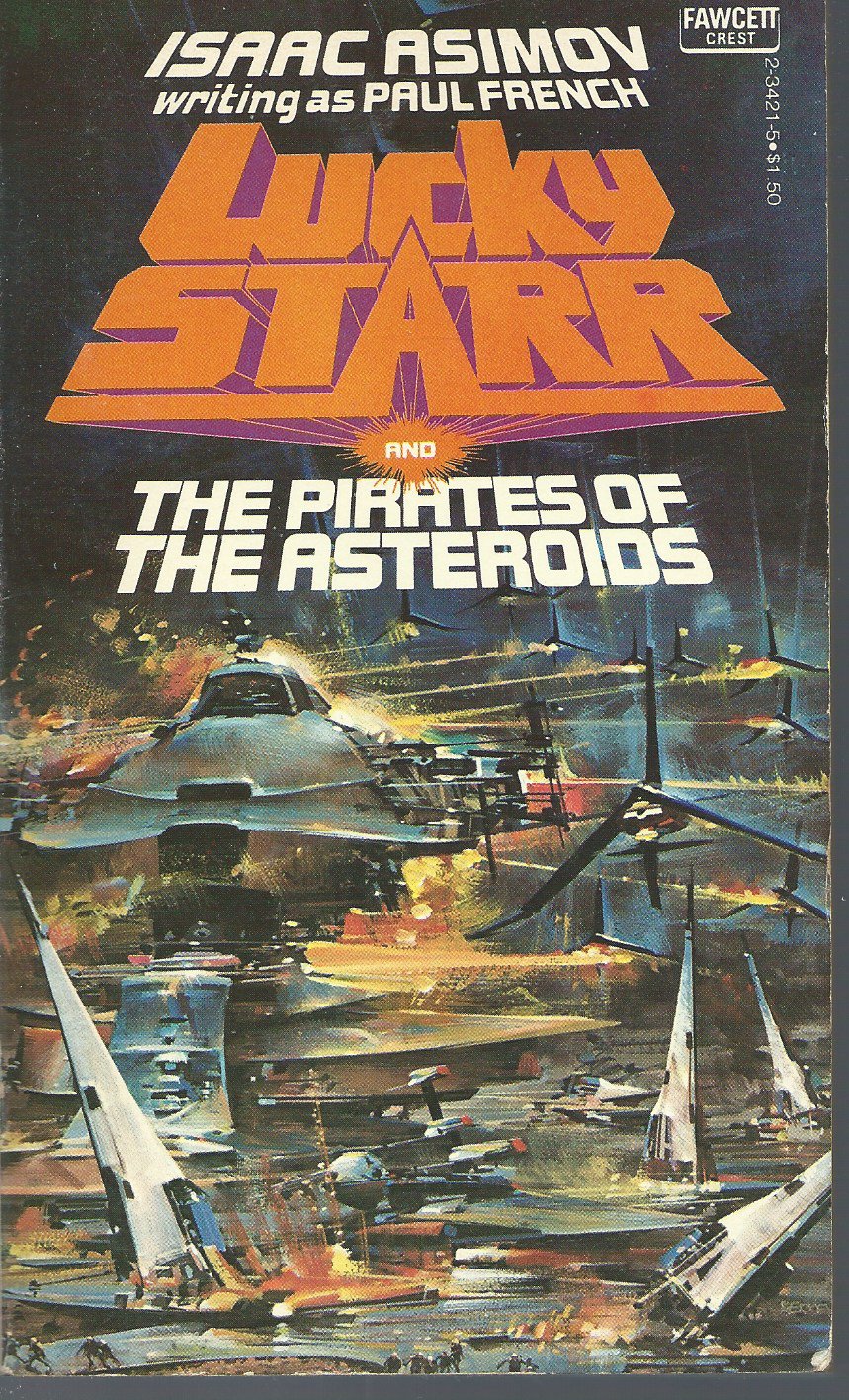 Lucky Starr and the Pirates of the Asteroids