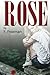 Rose: A Modernization (Volume 1) by F Freeman (2016-02-23)