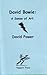 David Bowie: A Sense of Art by David Power (1-Jul-2003) Paperback