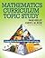 Mathematics Curriculum Topic Study: Bridging the Gap Between Standards and Practice (2006-04-06)