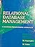 Relational Database Management: A Systems Programming Approach (Prentice-hall International Series in Computer Science)