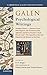 Galen: Psychological Writings: Avoiding Distress, Character Traits, The Diagnosis and Treatment of the Affections and Errors Peculiar to Each Person's ... of the Body (Cambridge Galen Translations) (2014-04-07)
