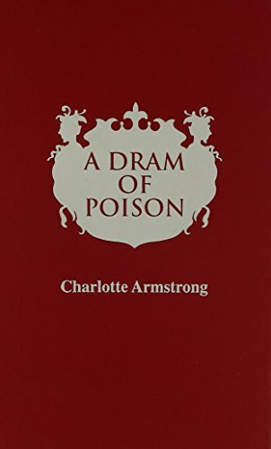 A Dram of Poison by Charlotte Armstrong