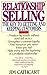 Relationship Selling by Jim Cathcart (1990-10-03)