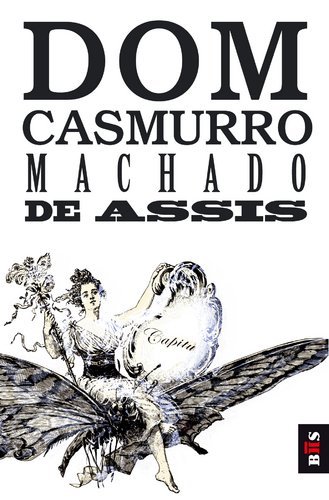 Dom Casmurro by Machado de Assis