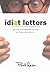 Idiot Letters