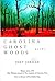 [(Carolina Ghost Woods)] [Author: Judy Jordan] published on (April, 2000)