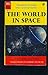 The World in Space