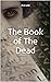 The Book of The Dead