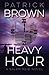 Heavy Hour: A Salem Reid No...