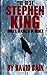 The Best Stephen King Books, Ranked in Order by David Bain (2015-07-23)