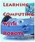 Learning Computing with Robots (Python)
