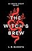The Witch's Brew (Witchy Lovers #1)