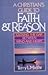 A Christian's guide to faith & reason
