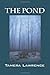 The Pond by Tamera Lawrence (2008-05-23)