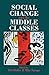 Social Change And The Middle Classes (1995-11-30)