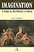 Imagination: A Study in the History of Ideas by John Cocking (1991-12-20)