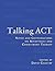 Talking ACT by David Chantry (31-Jul-2010) Paperback by David Chantry