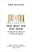 The Way We Eat Now: Strategies for Eating in a World of Change