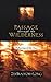 Passage Through the Wilderness: A Journey of the Soul by Zeb Bradford Long (1998-10-03)